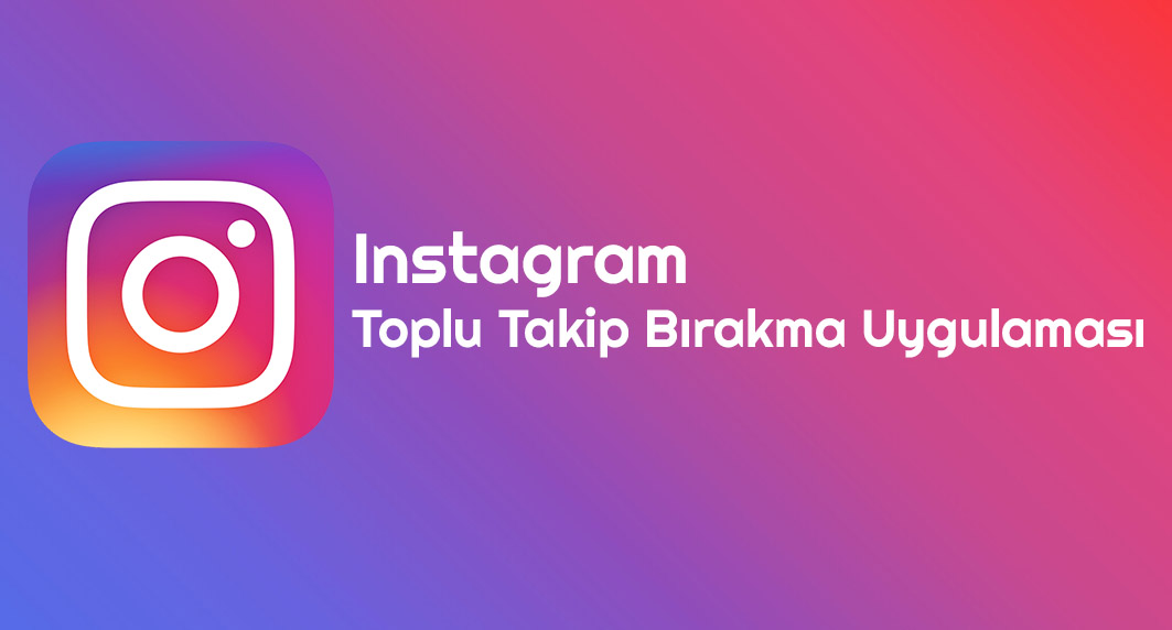  - instagram toplu takipci silme islemi nasil gerceklestirilir