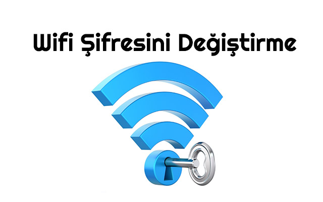 Internet Wifi Sifresini Degistirme Nasil Yapilir Teknouser