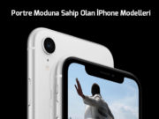 iphone-portre-moduna-sahip-olan-modelleri