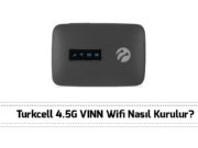 turkcell-4-5g-vinn-wifi-kurulumu